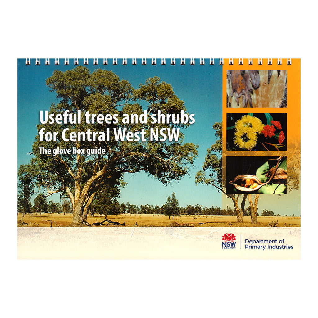 Useful Trees &amp; Shrubs for Central West NSW